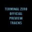 Terminal Zero Official Preview Tracks