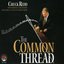 The Common Thread