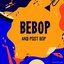 Be-Bop And Post Bop