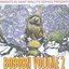Knights in Saint Wally's Service Presents: BOBOBN Volume 2