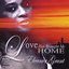 Love Has Brought Me Home
