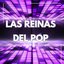 Las Reinas del Pop