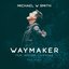 Waymaker