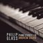 Philip Glass: Piano Etudes 1-10