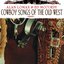 Cowboy Songs Of The Old West (Digitally Remastered)