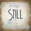 Still, Vol. 1