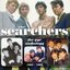 The Searchers: The Pye Anthology 1963-1967