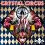 CRYSTAL CIRCUS