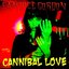 Cannibal Love