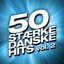 50 Stærke Danske Hits (Vol. 2)