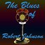 The Blues of Robert Johnson