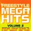 Freestyle Mega Hits Vol. 2