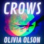 Crows - Single