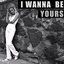 I Wanna Be Yours - Single