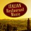 Italian Restaurant Music