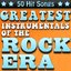 Greatest Instrumentals of the Rock Era - 50 Hit Songs