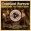 Constant Sorrow: Gems From The Elektra Vaults 1956-1962