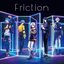 Friction