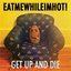 Get Up and Die - Single