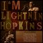 I'M LIGHTNIN' HOPKINS