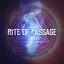 Rite of Passage - Single