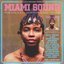 Soul Jazz Records presents MIAMI SOUND 2 – More Funk & Soul From Miami, Florida 1967-74