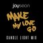 Make My Love Go (Candle Light Remix)