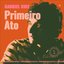 Primeiro Ato