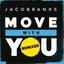 Move With You (Remixes)