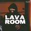 Lava Room (DJ Mix)