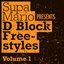 Supa Mario Presents: D Block Freestyle Volume 1