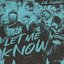 Let Me Know - Single