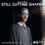 Still Cutting Shapes - Single