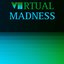 VIIRTUAL MADNESS
