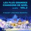 Les plus grandes chansons de Noël vol.2
