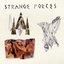 Strange Forces