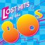 Lost Hits Of The 80's (All Original Artists  Versions)