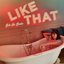 Like That - Single