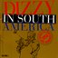 Dizzy In South America Volume 1