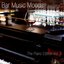 Bar Music Moods (The Piano Edition, Vol. 3)