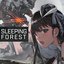 Sleeping Forest