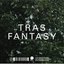 Tras, Fantasy EP