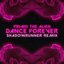 Dance Forever (Shadowrunner Remix)