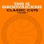 This Is Groovilicious Classic Cuts, Vol. 1