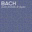 Bach: Piano Preludes & Fugues