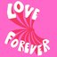 Love Forever