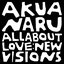 All About Love: New Visions