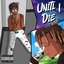 Until I Die