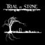 Trial By Stone