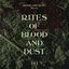 Rites of Blood and Dust